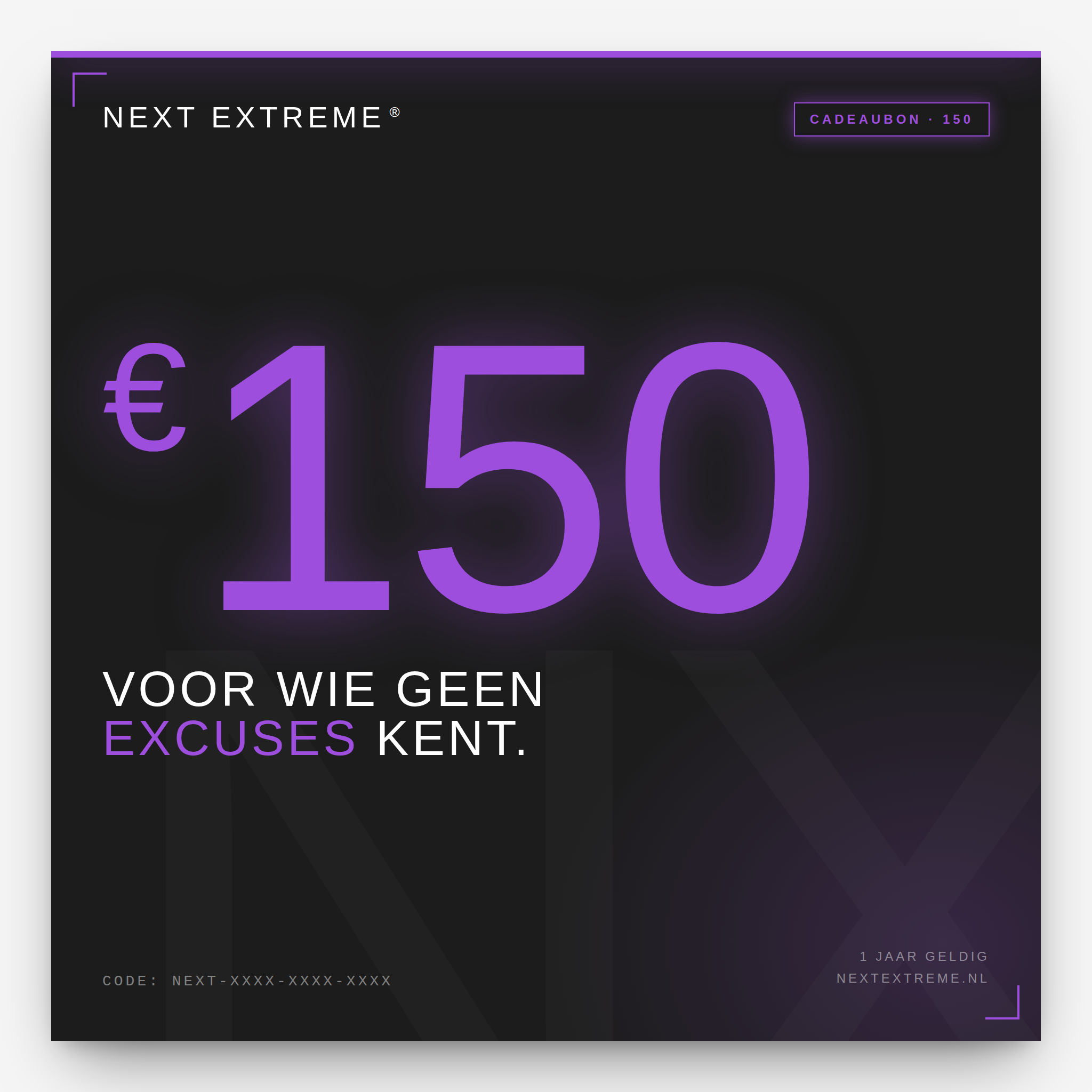 Cadeaubon €150 — Voor wie geen excuses kent
